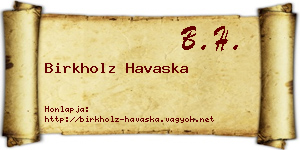 Birkholz Havaska névjegykártya